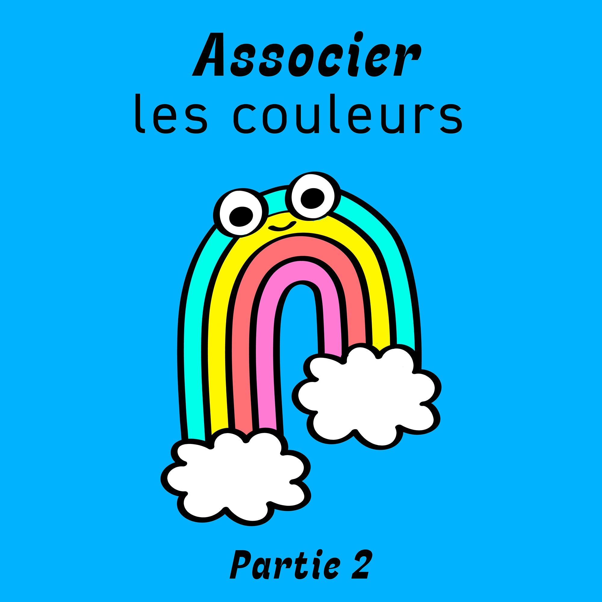 Associer les couleurs - Partie 2