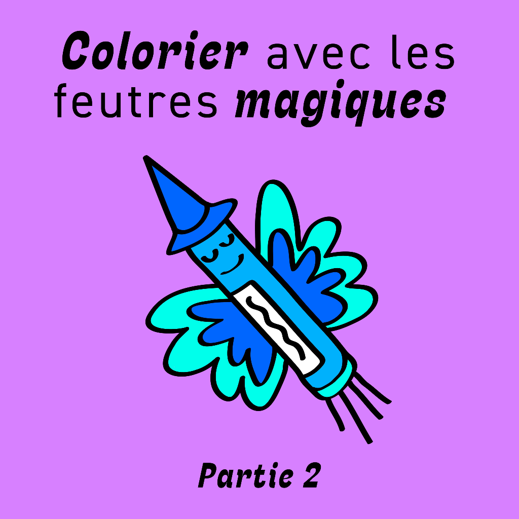 Coloring with magic markers - Part 2
