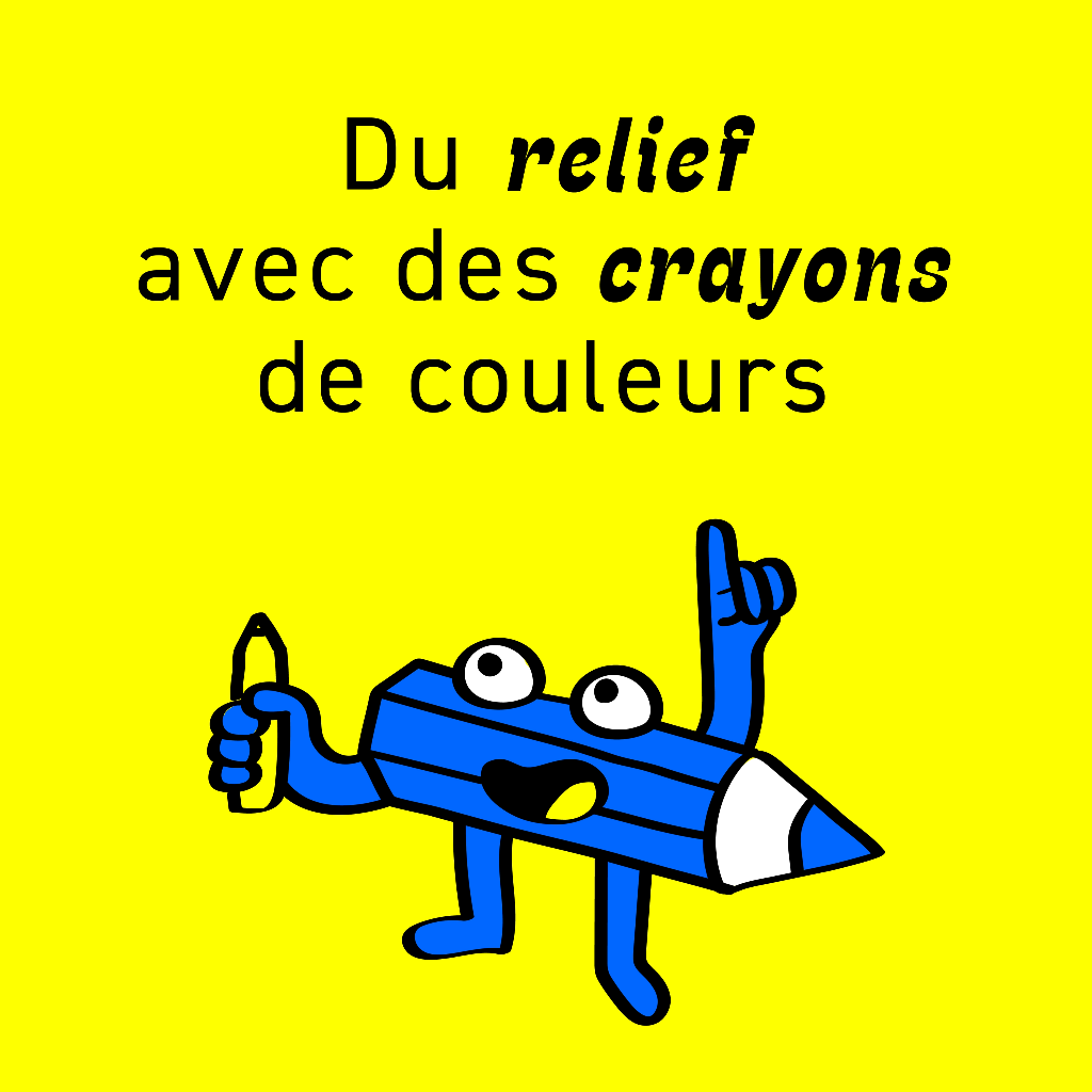 Du relief avec des crayons de couleurs